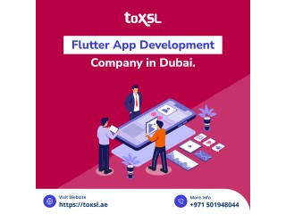 ToXSL Technologies: Your Premier Flutter App Development Services Dubai