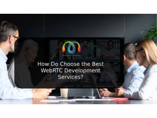 Best WebRTC Development Services