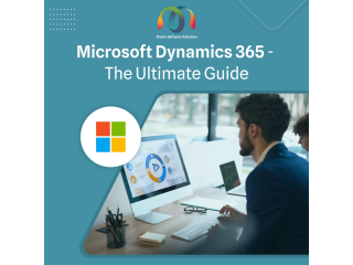 Microsoft Dynamics 365 – The Ultimate Guide 2024